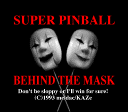 Super Pinball: Behind The Mask (SNES)   © Nintendo 1994    1/3