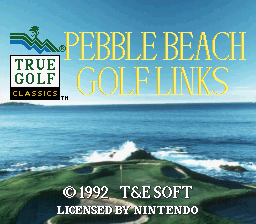 Pebble Beach Golf Links (SNES)   © T&E Soft 1992    1/3