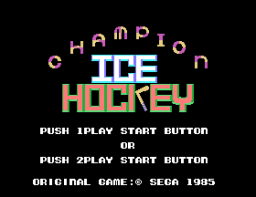 Champion Ice Hockey (SG1)   © Sega 1985    1/3