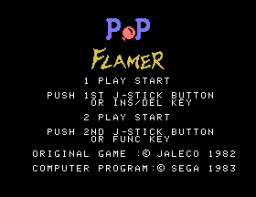 Pop Flamer (SG1)   © Sega 1983    1/2