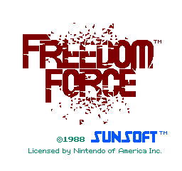 Freedom Force (NES)   © SunSoft 1988    1/3