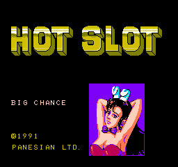 Hot Slots (NES)   © Panesian 1991    1/3