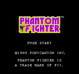 Phantom Fighter (NES) &nbsp; &copy; FCI 1988 &nbsp;  1/3
