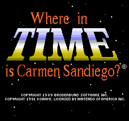 Where In Time Is Carmen Sandiego? (NES)   © Konami 1991    1/3