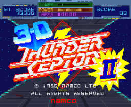 Thunder Ceptor II (ARC)   © Namco 1986    1/4