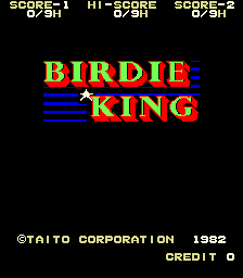 Birdie King (ARC)   © Taito 1982    1/2