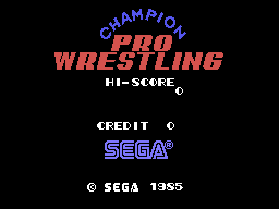 Champion Pro Wrestling (ARC)   © Sega 1985    1/3
