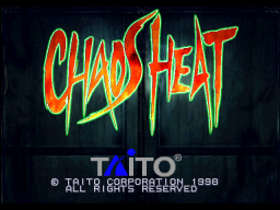 Chaos Heat (ARC)   © Taito 1998    1/4
