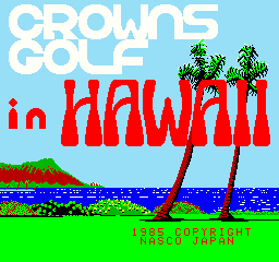 Crowns Golf In Hawaii (ARC)   © Sega 1985    1/3