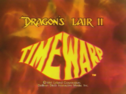 Dragon's Lair II: Time Warp (ARC)   © Leland 1991    1/3