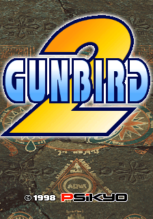 Gunbird 2 (ARC)   © Psikyo 1998    1/3