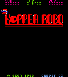 Hopper Robo (ARC)   © Sega 1983    1/3