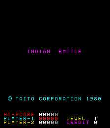 Indian Battle (ARC)   © Taito 1980    1/3