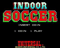 Indoor Soccer (ARC)   © Universal 1985    1/4