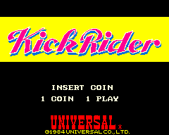 Kick Rider (ARC)   © Universal 1984    1/3