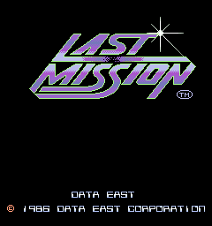 Last Mission (ARC)   © Data East 1986    1/4