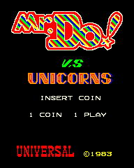 Mr. Do! Vs. Unicorns (ARC)   © Universal 1983    1/4