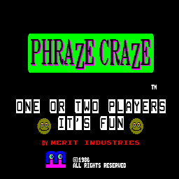 Phraze Craze (ARC)   © Merit Industries 1986    1/4