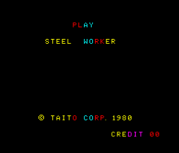 Steel Worker (ARC)   © Taito 1980    1/3