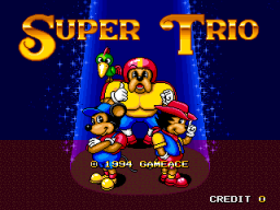 Super Trio (ARC)   © Game Ace 1994    1/3