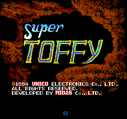 Super Toffy   © Unico Electronics 1994   (ARC)    1/3
