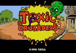 Toxic Crusaders (SMD)   © Sega 1992    1/3