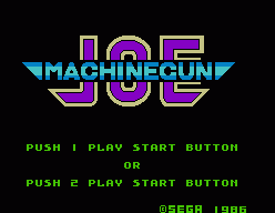 Machine Gun Joe (SMS)   © Sega 1986    1/2