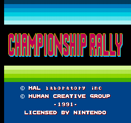 Championship Rally (NES)   © HAL Laboratory 1991    1/3