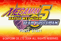 Mega Man Battle Network 5: Team Protoman (GBA)   © Capcom 2004    1/3