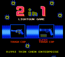 2 In 1: Tough Cop/Super Tough Cop (NES)   © Sachen 1993    1/3