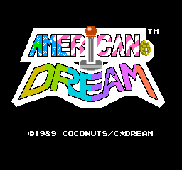 American Dream (NES)   © Coconuts Japan 1989    1/3