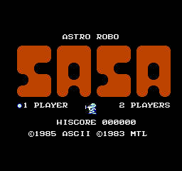 Astro Robo SASA (NES)   © ASCII 1985    1/3