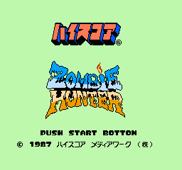 Zombie Hunter (NES)   © Hi-Score Media Work 1987    1/3