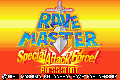 Rave Master: Special Attack Force! (GBA)   © Konami 2002    1/3