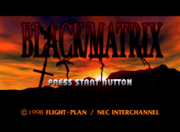 Black/Matrix (SS)   © Interchannel 1998    1/6