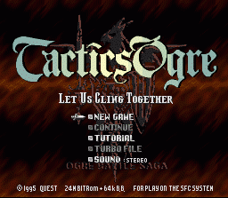 Tactics Ogre: Let Us Cling Together (SNES)   © Quest 1995    1/3