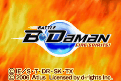 Battle B-Daman: Fire Spirits! (GBA)   © Atlus 2005    1/3