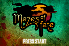 Mazes Of Fate (GBA)   © O3 2006    1/3