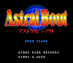 Sougou Kakutougi: Astral Bout (SNES)   © King Records 1992    1/3