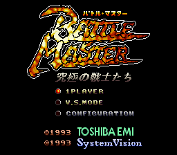 Battle Master: Kyuukyoku No Senshitachi (SNES)   © Toshiba EMI 1993    1/3