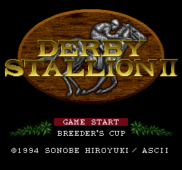 Derby Stallion II (SNES)   © ASCII 1994    1/3