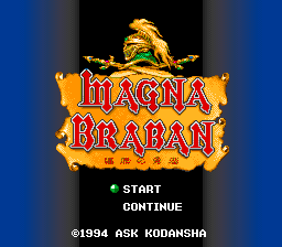 Magna Braban: Henreki No Yuusha (SNES)   © ASK 1994    1/3