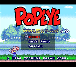 Popeye: Ijiwaru Majo Sea Hag No Maki (SNES)   © Technos 1994    1/3