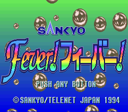 Sankyo Fever! Fever! (SNES)   © Telenet 1994    1/3