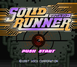 Solid Runner (SNES)   © ASCII 1997    1/3