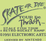 Skate Or Die: Tour De Thrash (GB)   © EA 1991    1/3