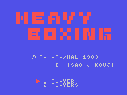 Heavy Boxing (MSX)   © Takara 1983    1/2