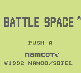 Battle Space (GB)   © Namco 1992    1/3