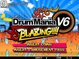 DrumMania V6: Blazing!!! (ARC)   © Konami 2009    1/4
