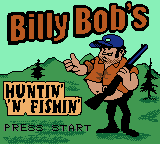 Billy Bob's Huntin' 'N Fishin' (GBC)   © Midway 1999    1/3